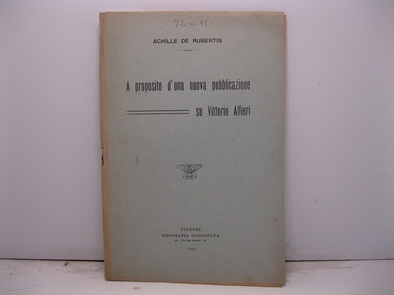 A proposito d'una nuova pubblicazione su Vittorio Alfieri