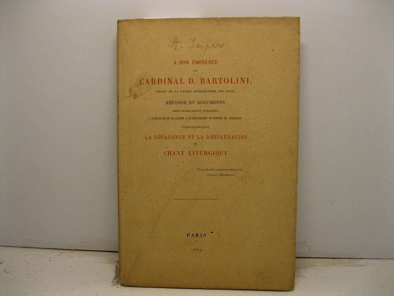 A son eminence le Cardinal D. Bartolini, prefet de la …