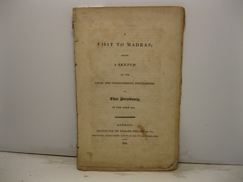 A visit to Madras being a sketch of the local …