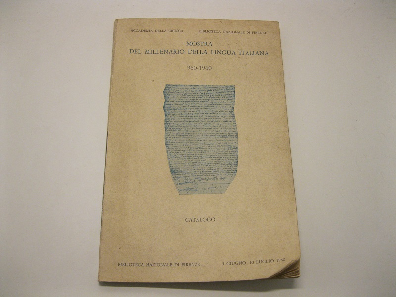 ACCADEMIA DELLA CRUSCA - BIBLIOTECA NAZIONALE DI FIRENZE Catalogo della …