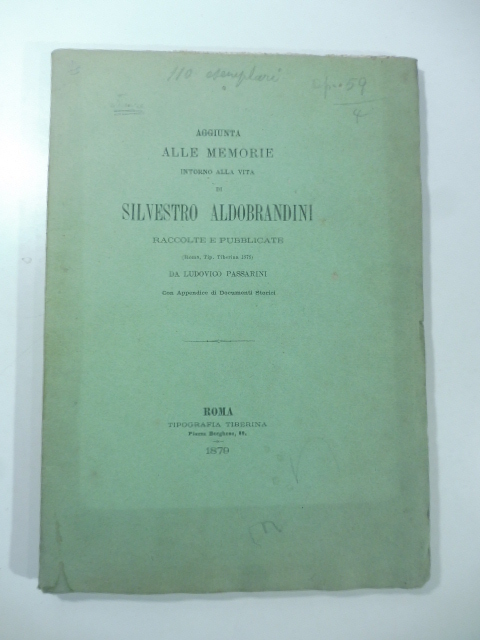 Aggiunta alle Memorie intorno alla vita di Silvestro Aldobrandini raccolte …