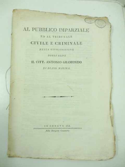 Al pubblico imparziale ed al tribunale civile e criminale nella …