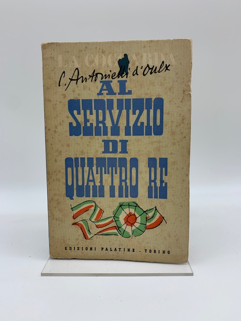 Al servizio di quattro Re 1808 - 1894