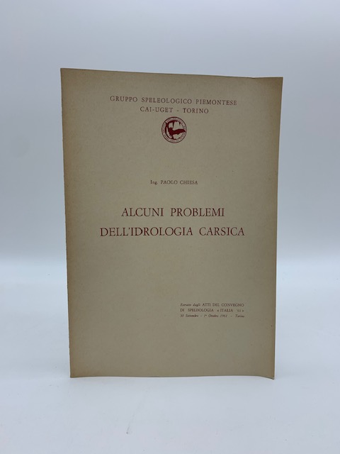 Alcuni problemi dell'idrologia carsica. Estratto da Atti del convegno di …