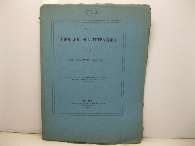 Alcuni problemi sul tetraedro