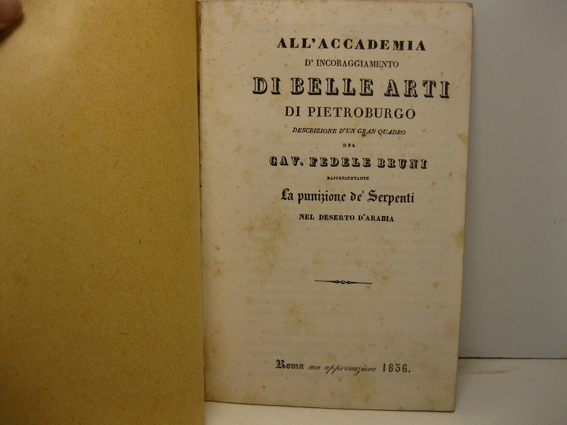 All'accademia d'incoraggiamento di Belle Arti di Pietroburgo. Descrizione d'un gran …
