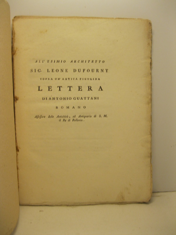 All'esimio architetto sig. Leone Dufourny sopra un'antica figulina. Lettera di …