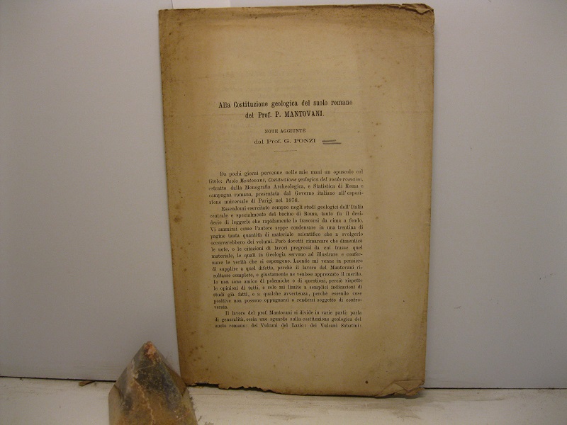 Alla Costituzione geologica del suolo romano del Prof. P. Mantovani. …