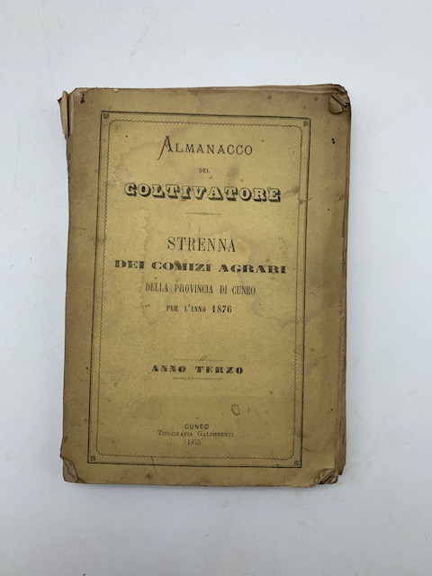 Almanacco del coltivatore. Strenna dei comizi agrari della Provincia di …