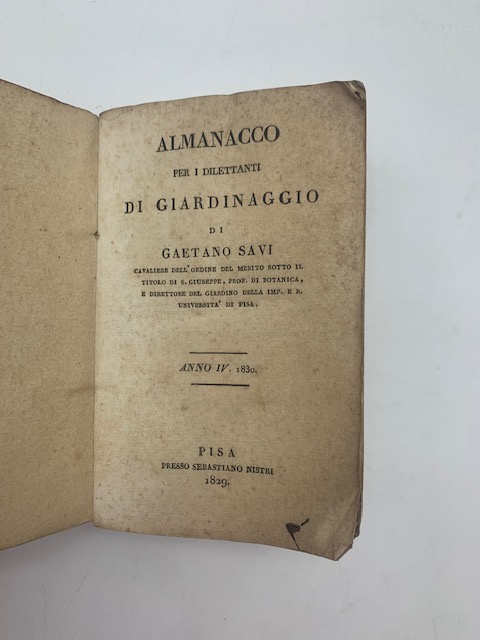 Almanacco per i dilettanti di giardinaggio. Anno IV, 1830