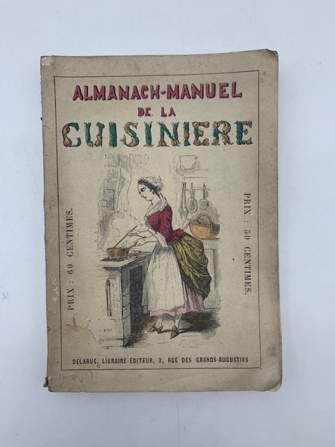 Almanach-manuel de la cuisiniere contenant les recettes les plus nouvelles …
