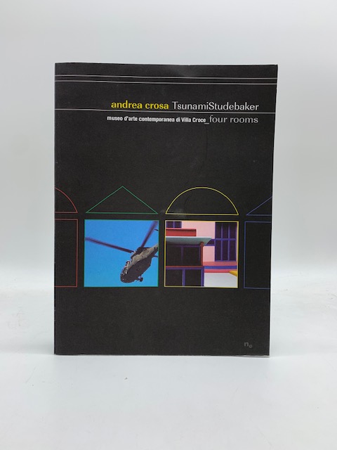 Andrea Crosa. TsunamiStudebaker. Museo d'arte Contemporanea di Villa Croce, Genova