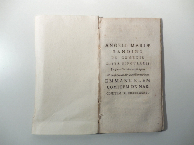 Angeli Mariae Bandini De comitis liber singularis elegiaco carmine conscriptus …