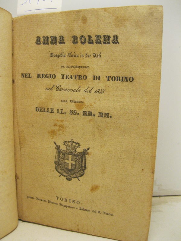 Anna Bolena. Tragedia lirica in due atti da rappresentarsi nel …