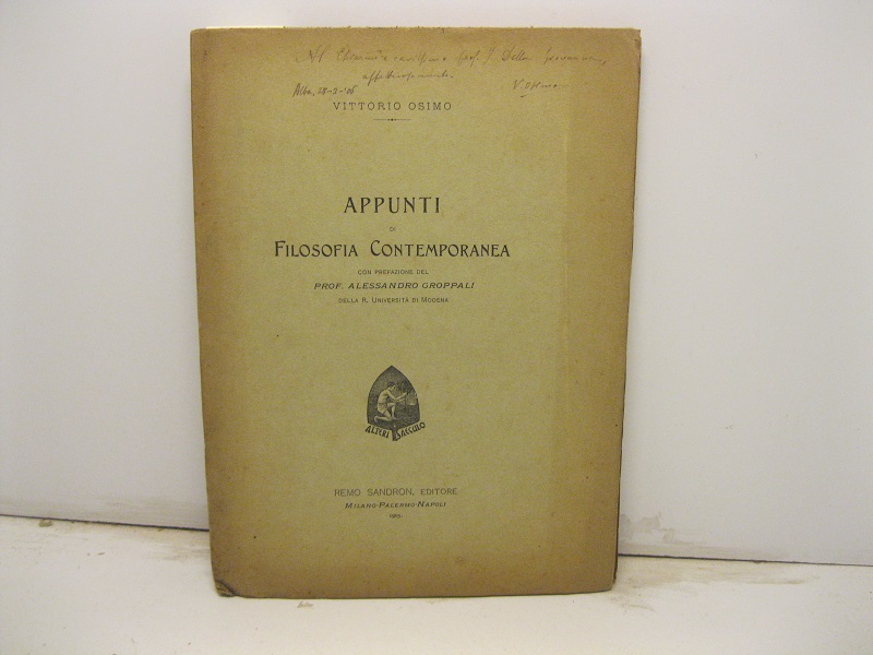 Appunti di filosofia contemporanea con prefazione del Prof. Alessandro Groppali …