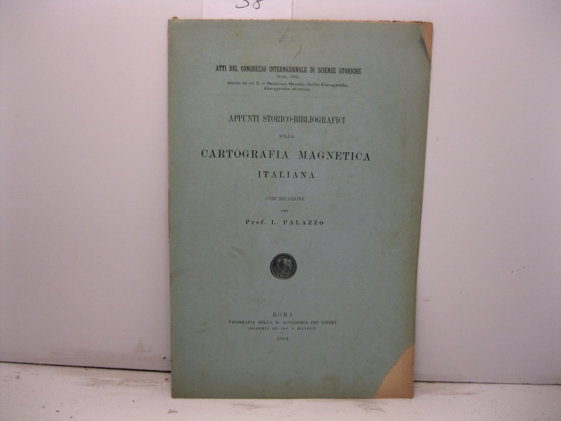 Appunti storico-bibliografici sulla cartografia magnetica italiana.