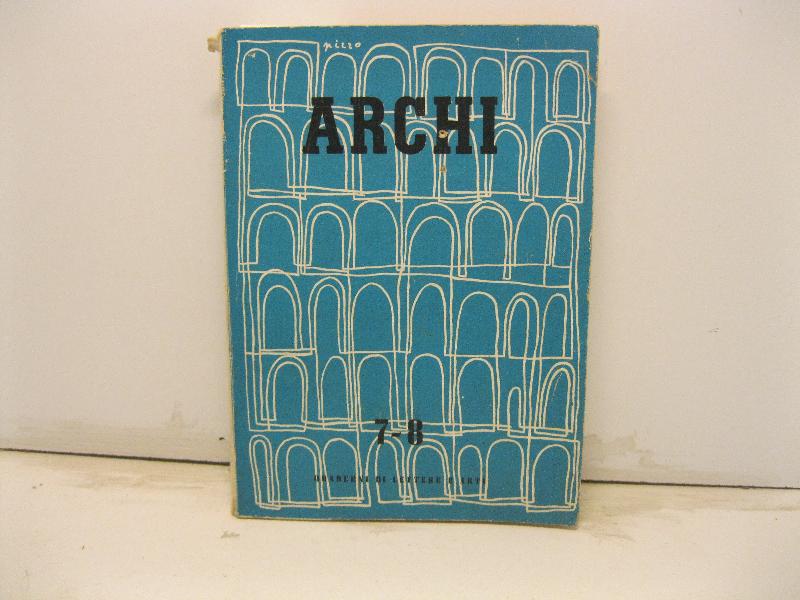 Archi. Quaderni di lettere e arti, 7-8