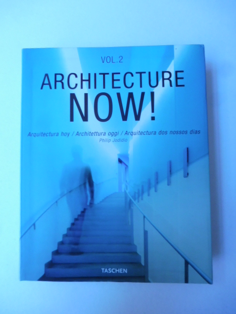 Architecture now! Vol. 2. Arquitectura hoy/ Architetettura oggi/Arquitectura dos nossos …