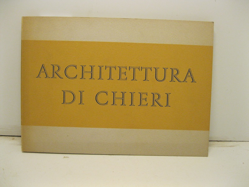Architettura di Chieri in collaborazione con la sezione di Chieri …