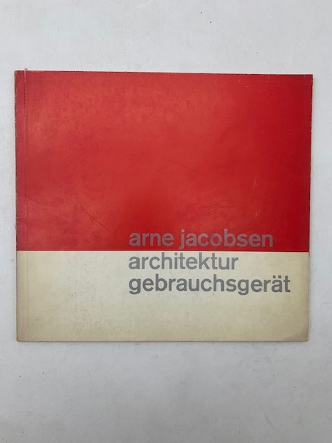 Arne Jacobsen architektur gebrauchsgerat. 4 februar bis 8. April 1962
