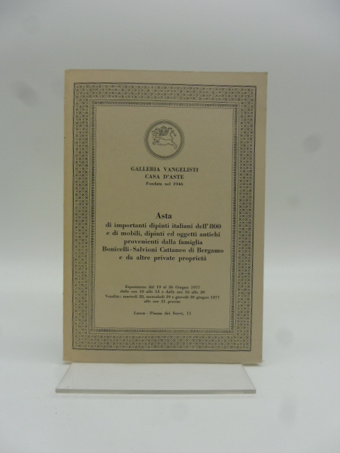 Asta di importanti dipinti italiani dell'800 e di mobili famiglia …