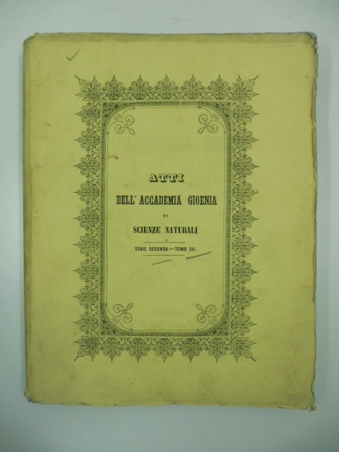 Atti dell'Accademia Gioenia di Scienze Naturali, serie II, tomo XII