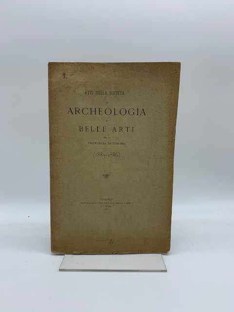 Atti della Societa' di archeologia e belle arti per la …