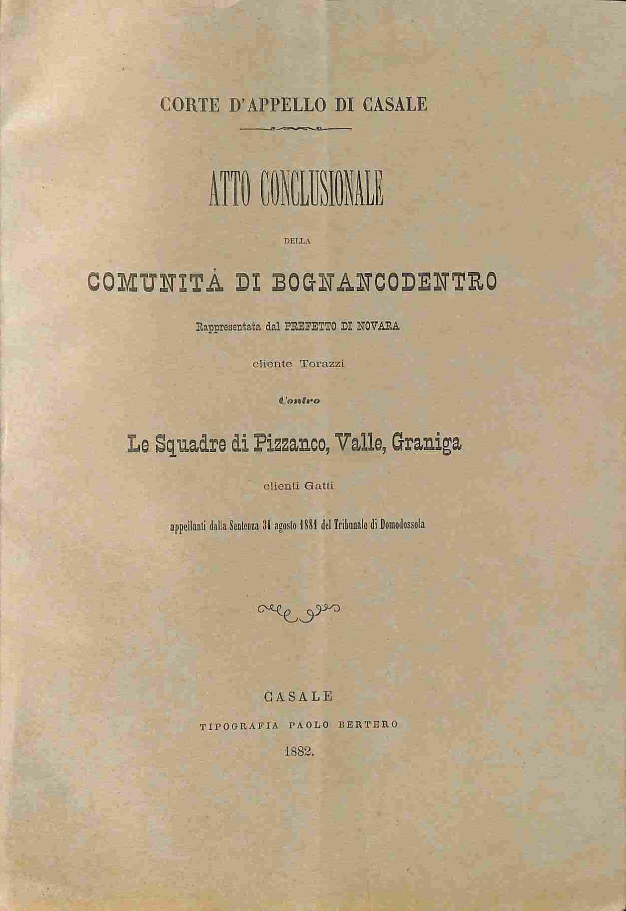 Atto conclusionale della comunita' di Bognancodentro.contro le squadre di Pizzanco, …