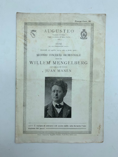 Augusteo. Municipio di Roma. Regia Accademia di Santa Cecilia. Secondo …