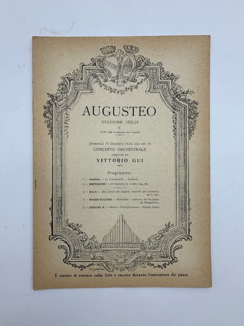Augusteo. Stagione 1922-23. Concerto orchestrale diretto da Vittorio Gui. Programma