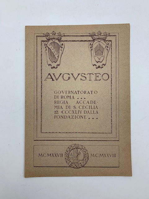 Augusteo. Stagione 1927-29. Concerto orchestrale a prezzi popolarissimi diretto da …