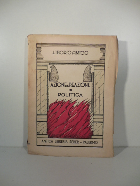 Azione e reazione in politica
