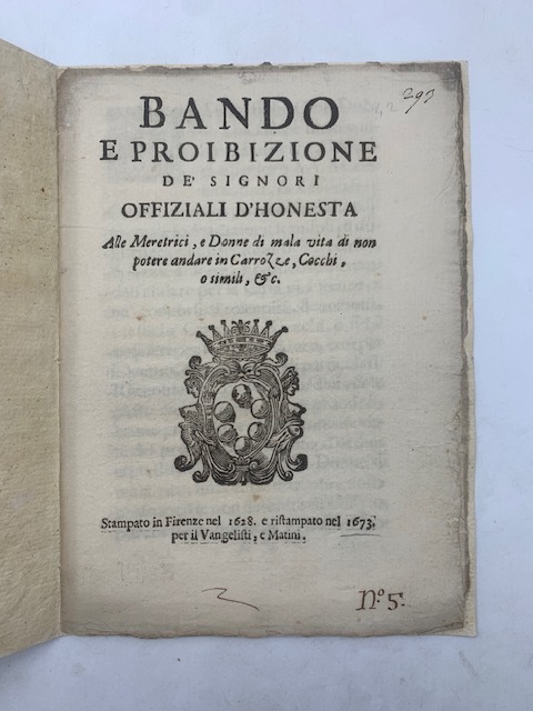 Bando e proibizione de' signori offiziali d'honesta alle meretrici e …