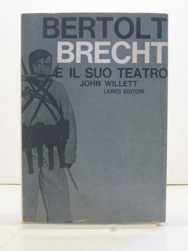 Bertolt Brecht e il suo teatro