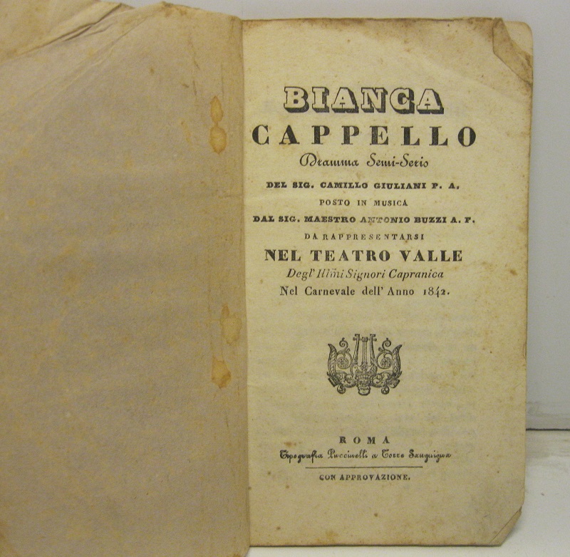 Bianca Cappello dramma semiserio del sig. Camillo Giuliani P. A. …