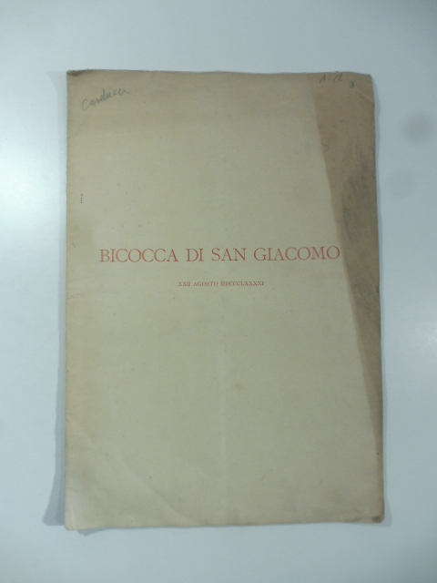 Bicocca di San Giacomo XXII agosto MDCCCLXXXXI