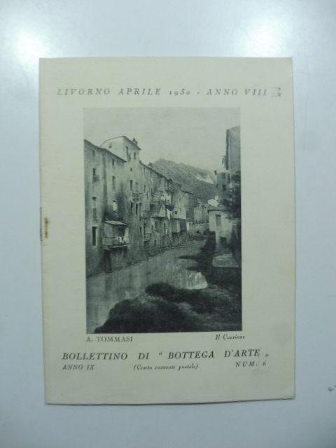 Bollettino di Bottega d'Arte, Livorno, n. 6, aprile 1930. Adolfo …