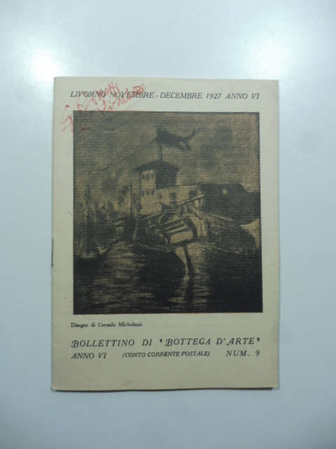 Bollettino di Bottega d'Arte, Livorno, num. 9, novembre-dicembre 1927. Gino …