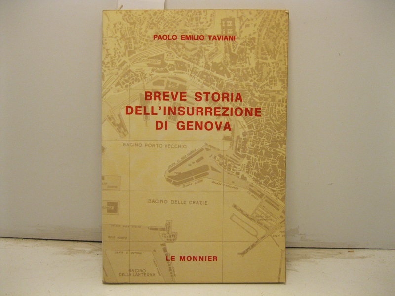 Breve storia dell'insurrezione di Genova. Ottava edizione.