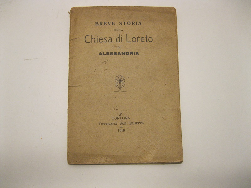 Breve storia della Chiesa di Loreto di Alessandria