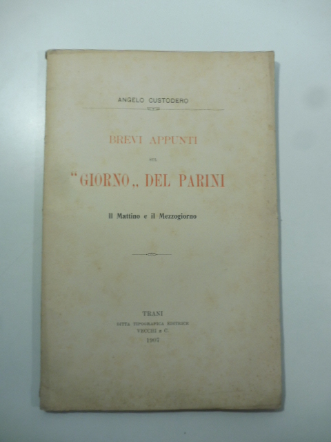Brevi appunti sul Giorno del Parini. Il Mattino e il …