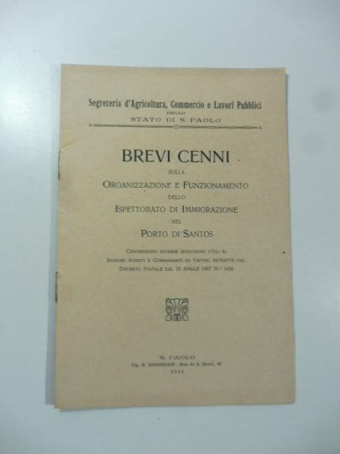 Brevi cenni sulla organizzazione e funzionamento dello Ispettorato di immigrazione …