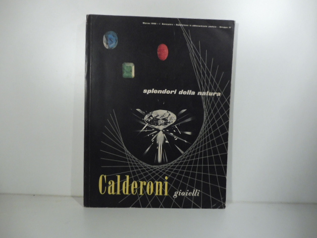 Calderoni gioielli. Splendori della natura. Catalogo commerciale