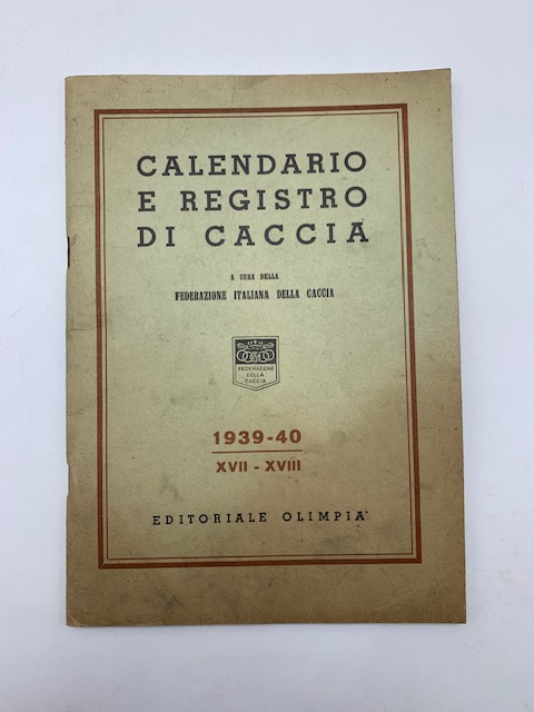 Calendario e registro di caccia, 1939-40