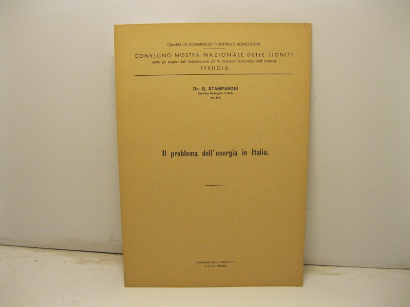 Camera di commercio industria e agricoltura. Convegno-mostra nazionale delle ligniti. …