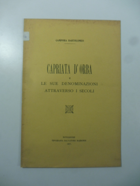 Capriata d'Orba e le sue denominazioni attraverso i secoli