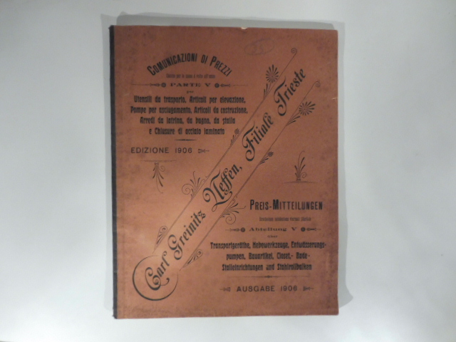 Carl Greinitz Neffen. Filiale Trieste. Comunicazione di prezzi. Utensili da …