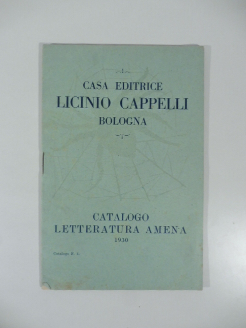Casa editrice Licinio Cappelli, Bologna. Catalogo letteratura amena, 1930, n. …