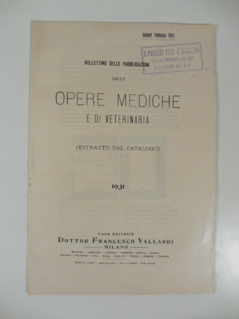 Casa editrice Vallardi. Bollettino delle pubblicazioni delle opere mediche e …
