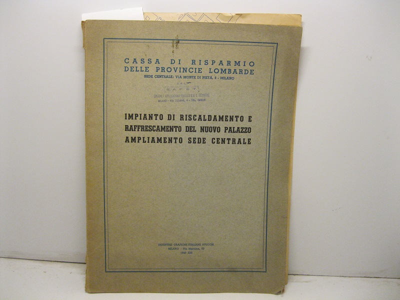 Cassa di risparmio delle province lombarde. Impianto di riscaldamento e …